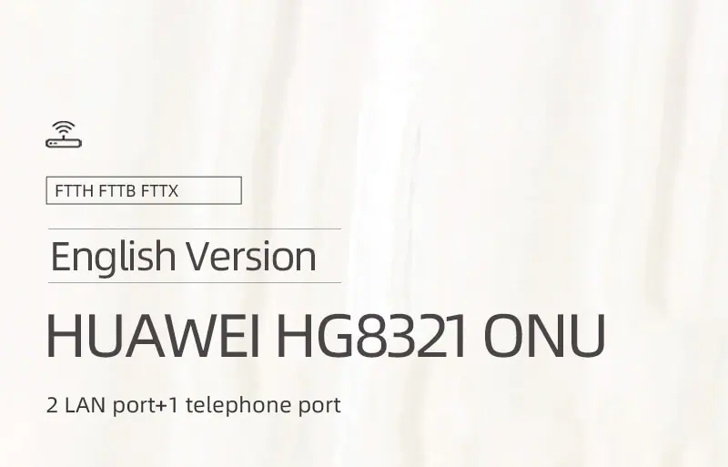 huawei HG8321R 01 FTTH New HG8321R Gpon epon XPON ONU 1GE+1FE+1TE ONT